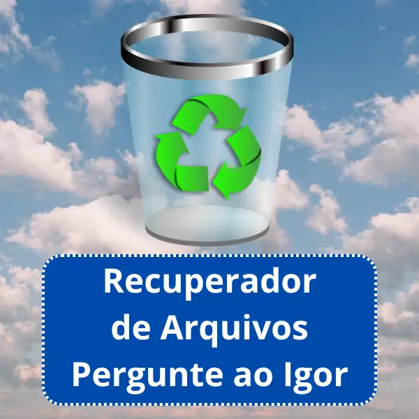 Imagem do infoproduto Recuperador de Arquivos Pergunte ao Igor, vendido pela Hotmart.
